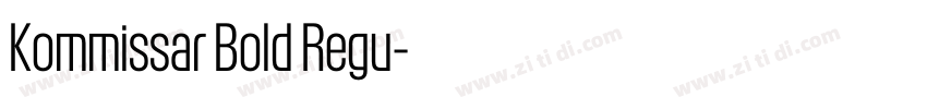 Kommissar Bold Regu字体转换 Kommissar Bold Regu字体转换
